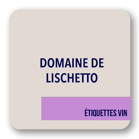 creation etiquette de vin domaine Lischetto